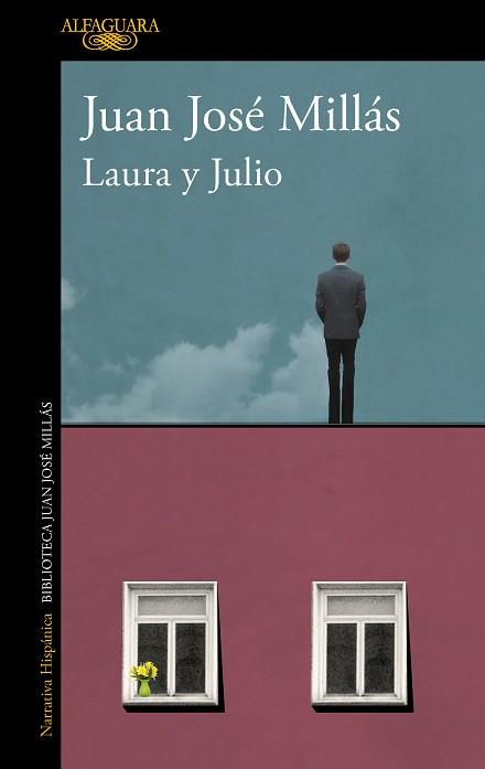 LAURA Y JULIO | 9788420475516 | JUAN JOSE MILLAS