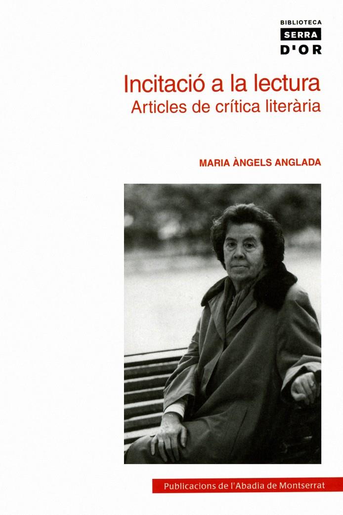 INCITACIO A LA LECTURA ARTICLES DE CRITICA LITERARIA | 9788498830569 | MARIA ANGELS ANGLADA