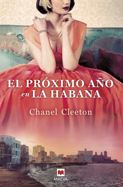 EL PRÓXIMO AÑO EN LA HABANA | 9788418184116 | CHANEL CLEETON