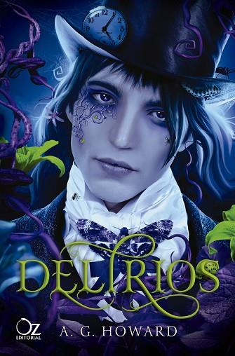 Delirios | 9788417525606 | A. G. Howard