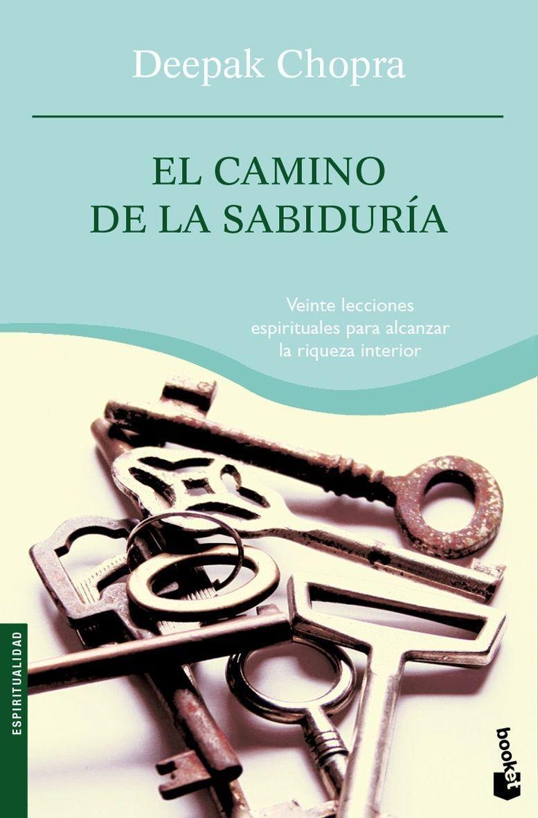 EL CAMINO DE LA SABIDURIA | 9788427032729 | CHOPRA, DEEPAK