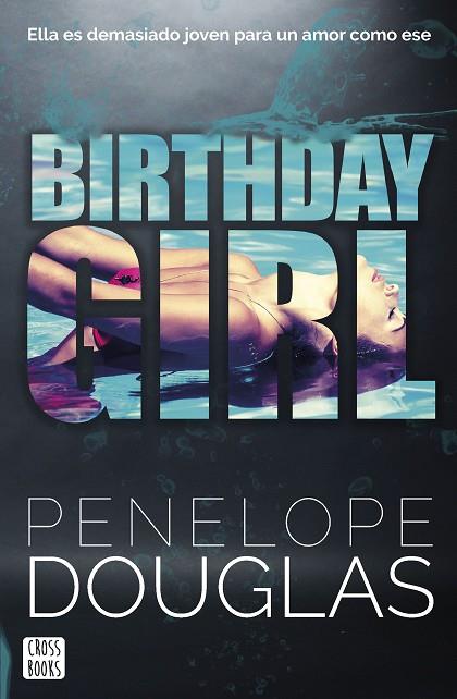 Birthday Girl | 9788408266709 | Penelope Douglas