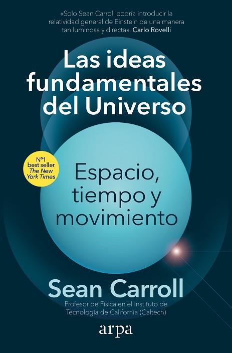 Las ideas fundamentales del universo | 9788418741913 | Sean Carroll