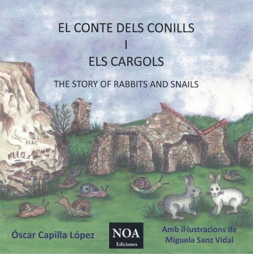 EL CONTE DELS CONILLS I ELS CARGOLS THE STORY OF RABBITS AND SNAILS | 9788416952588 | OSCAR CAPILLA LOPEZ