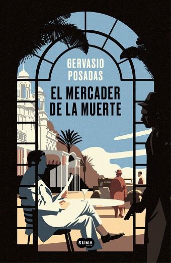 EL MERCADER DE LA MUERTE | 9788491293606 | GERVASIO POSADAS