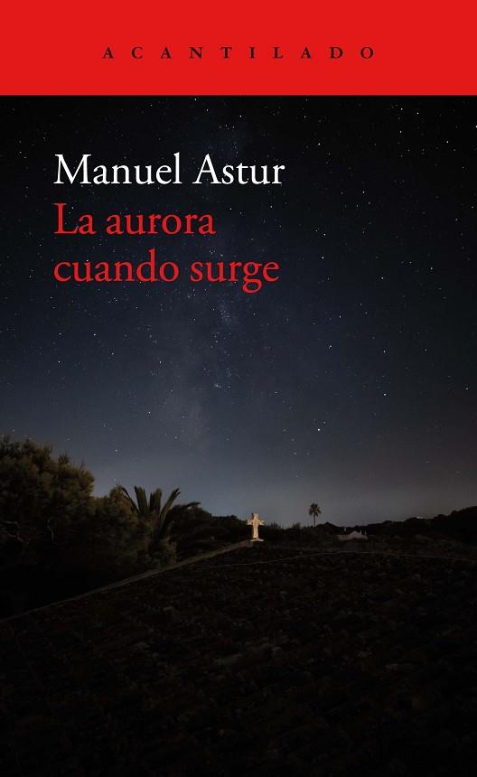 La aurora cuando surge | 9788418370892 | Manuel Astur