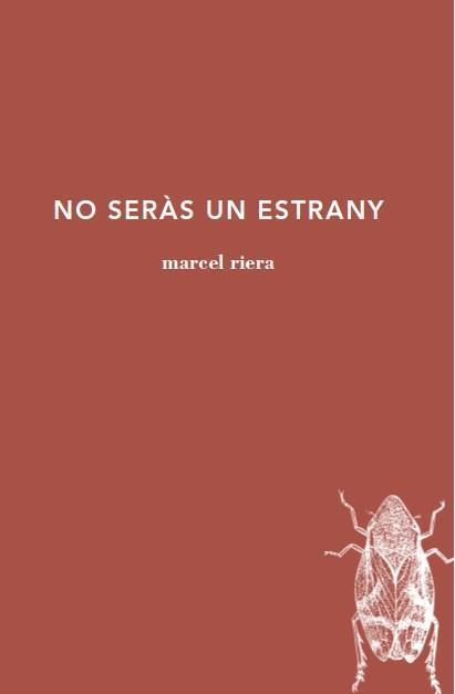 NO SERAS UN ESTRANY | 9788494833267 | MARCEL RIERA