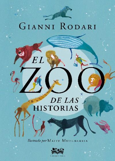 El zoo de las historias | 9788412091434 | GIANNI RODARI