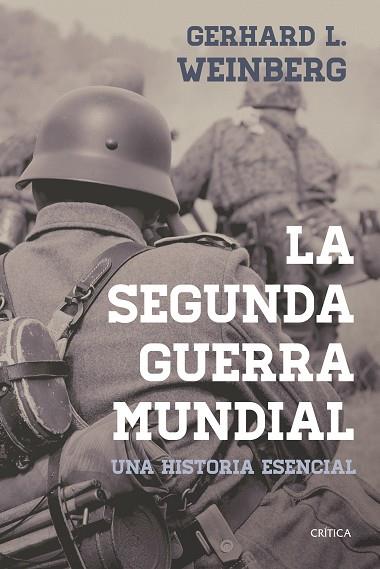 LA SEGUNDA GUERRA MUNDIAL | 9788491990475 | GERHARD L. WEINBERG