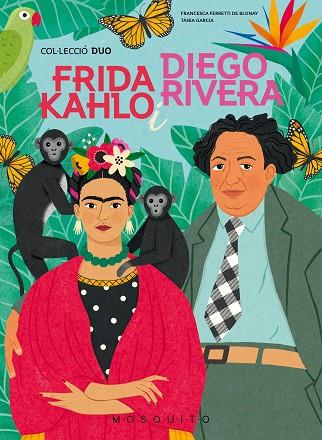 Frida Kahlo i Diego Rivera | 9788419095251 | Francesca Ferretti de Blonay