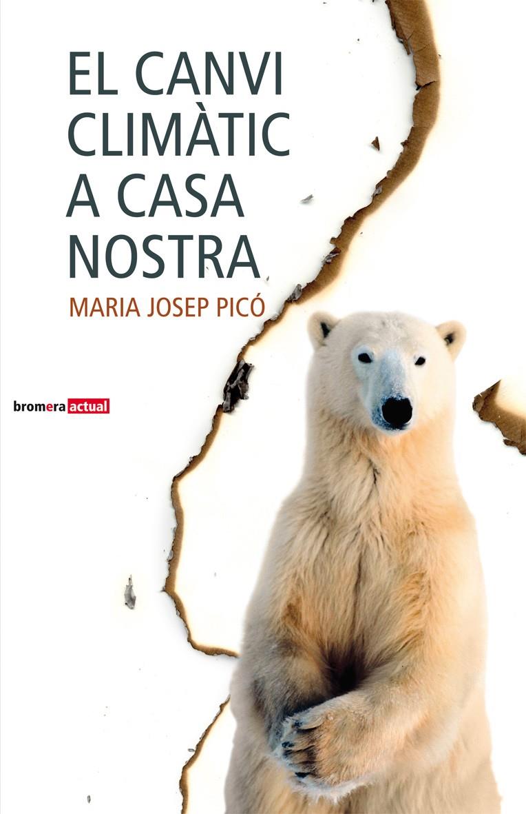 EL CANVI CLIMATIC A CASA NOSTRA | 9788498242393 | PICÓ, MARIA JOSEP