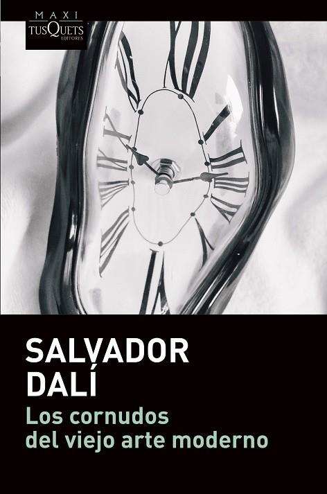 Los cornudos del viejo arte moderno | 9788490668290 | Salvador Dalí