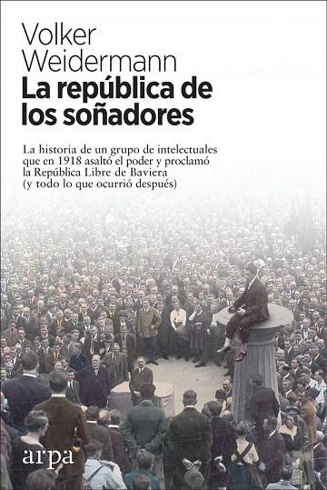 LA REPUBLICA DE LOS SOÑADORES | 9788417623180 | VOLKER WEIDERMANN