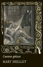 Cuentos góticos | 9788477020721 | Mary Wollstonecraft Shelley