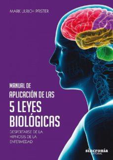 MANUAL DE APLICACIÓN DE LAS 5 LEYES BIOLÓGICAS | 9788494847141 | MARK ULRICH PFISTER