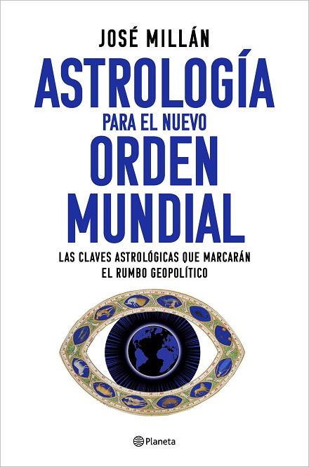 Astrologia para el nuevo orden mundial | 9788408282310 | Jose Millan