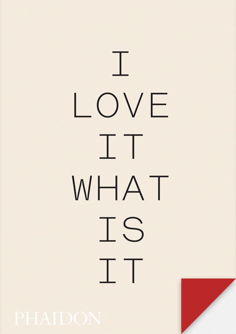 I love It What is it | 9781838666064 | TURNER DUKWORTH & GYLES LINGWOOD