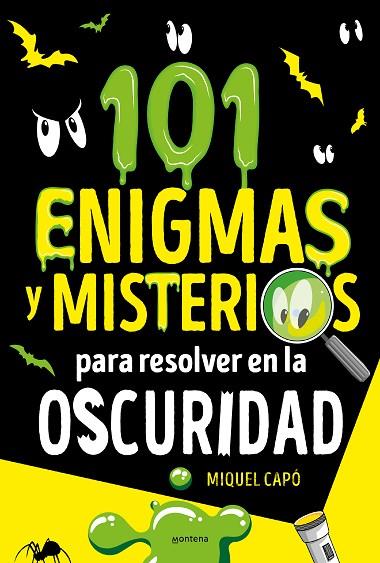 101 ENIGMAS Y MISTERIOS PARA RESOLVER EN LA OSCURIDAD | 9788418798696 | MIQUEL CAPO