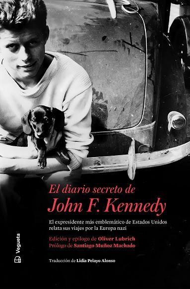 El Diario secreto de John F. Kennedy | 9788418449079 | John F. Kennedy