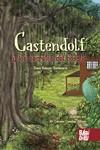 Castendolf y los secretos del bosque | 9788419106605 | DIANA SALAZAR SANTAMARIA