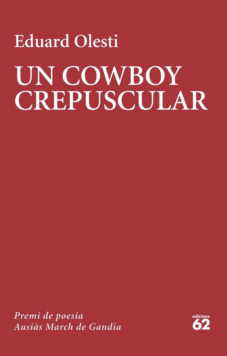 Un cowboy crepuscular | 9788429781502 | Eduard Olesti