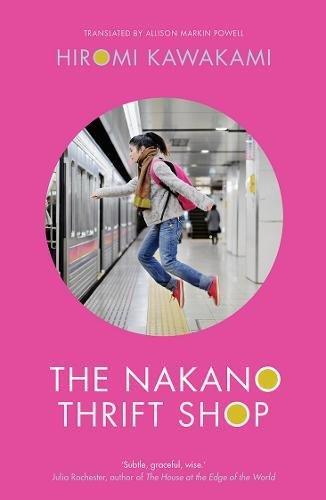 THE NAKANO THRIFT SHOP | 9781846276026 | KAWAKAMI HIROMI