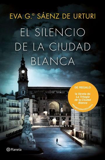 EL SILENCIO DE LA CIUDAD BLANCA | 9788408209027 | EVA GA SAENZ DE URTURI