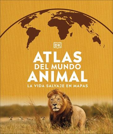 ATLAS DEL MUNDO ANIMAL | 9780241537916 | DK