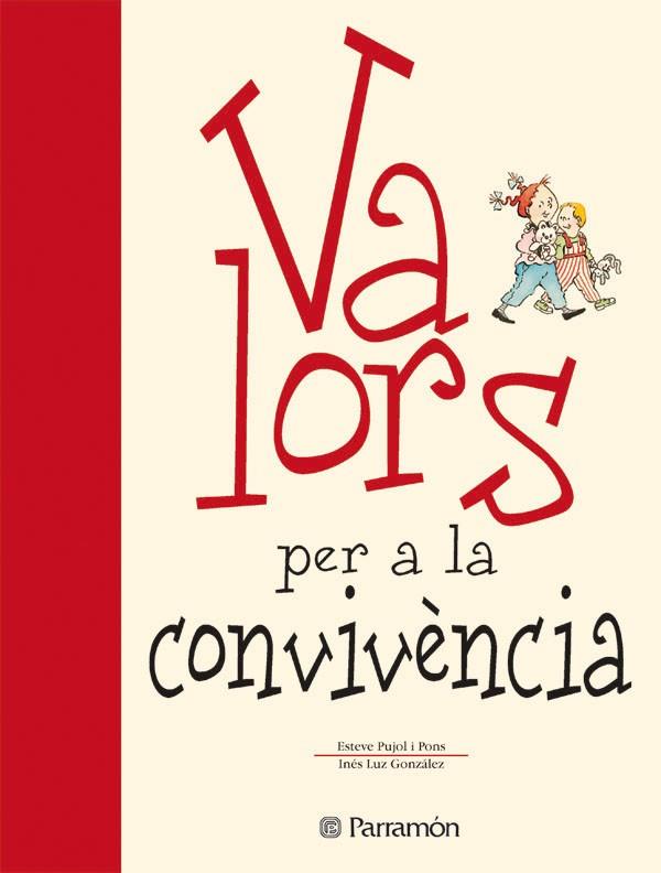 VALORS PER A LA CONVIVENCIA | 9788434225121 | GONZÁLEZ, INÉS LUZ/PUJOL I PONS, ESTEVE
