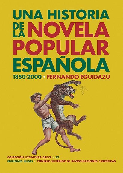 Una historia de la novela popular española (1850-2000) | 9788416300815 | FERNANDO EGUIDAZU