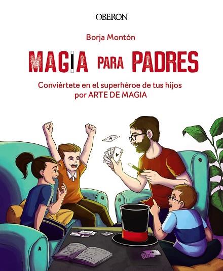 MAGIA PARA PADRES | 9788441543683 | BORJA MONTÓN RODRÍGUEZ