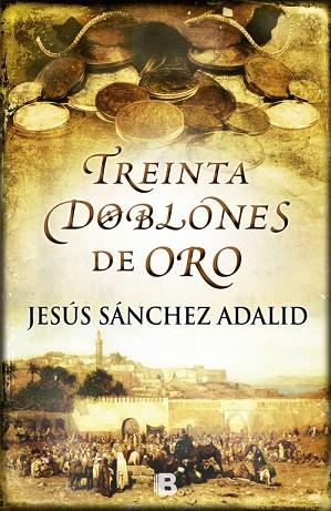 TREINTA DOBLONES DE ORO | 9788466654043 | JESUS SANCHEZ ALADID