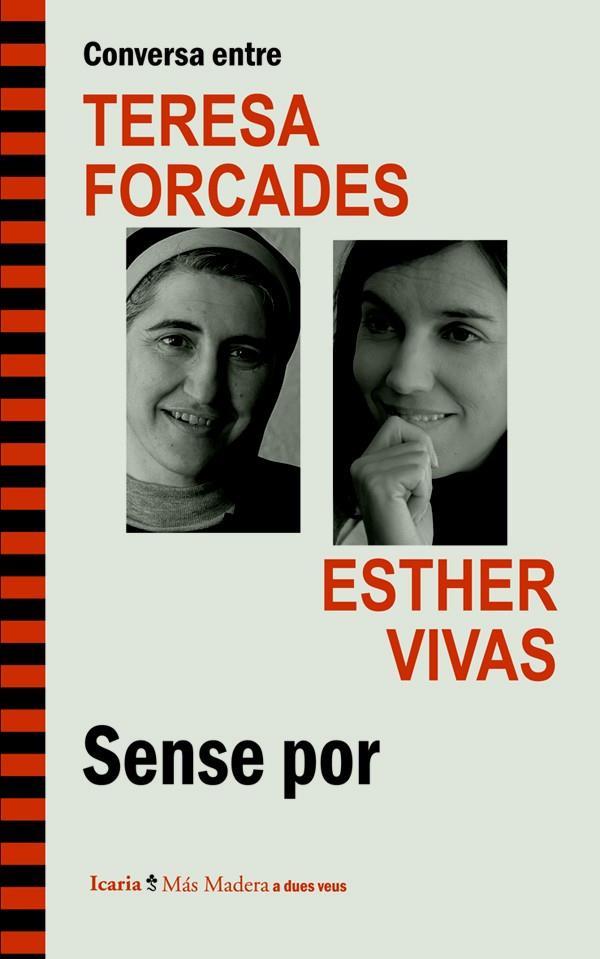 CONVERSA ENTRE TERESA FORCADES I ESTHER VIVAS SENSE POR | 9788498885262 | FORCADES, TERESA & VIVAS ESTEVE, ESTHER