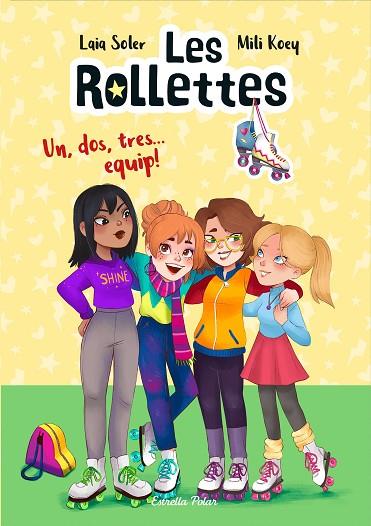 Les Rollettes 02 Un dos tres... equip! | 9788418135163 | Laia Soler