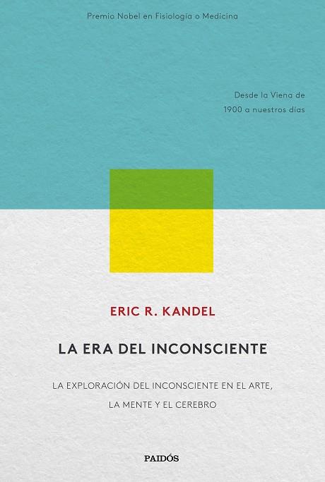 LA ERA DEL INCONSCIENTE | 9788449335662 | ERIC R. KANDEL