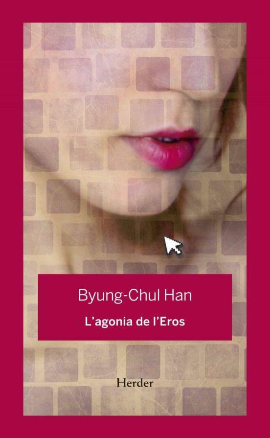 L'AGONIA DE L'EROS | 9788425443848 | BYUNG-CHUL HAN