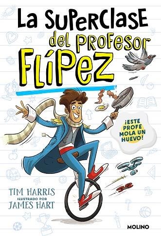 La superclase del profesor Flípez | 9788427235779 | TIM HARRIS