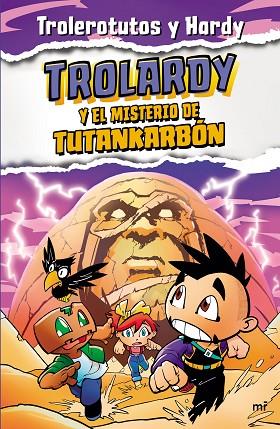 Trolardy 02 Trolardy y el misterio de Tutankarbón | 9788427049307 | Trolerotutos & Hardy