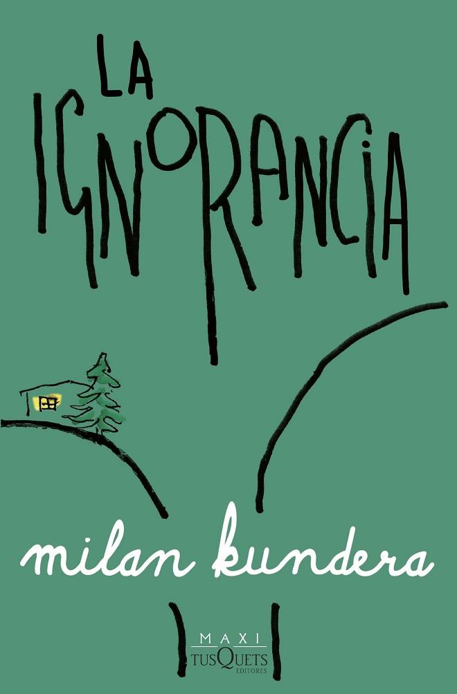 La ignorancia | 9788411074568 | Milan Kundera