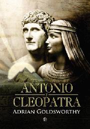 ANTONIO Y CLEOPATRA | 9788499700762 | ADRIAN GOLDSWORTHY