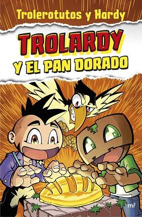 TROLARDY 01 Y EL PAN DORADO | 9788427048065 | Trolerotutos & Hardy