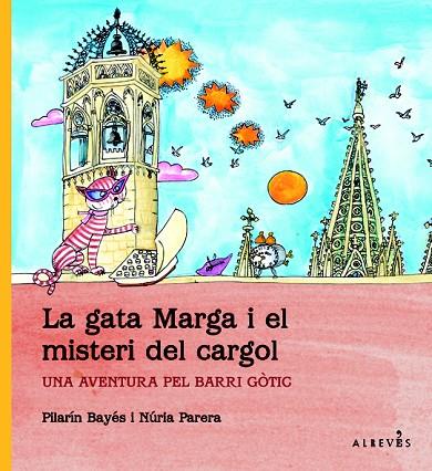 GATA MARGA I EL MISTERI DEL CARGOL, LA | 9788415098102 | PILARIN BAYES & NURIA PARERA
