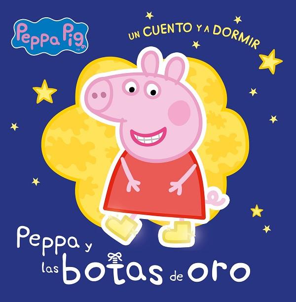 PEPPA PIG Y LAS BOTAS DE ORO | 9788448858377 | HASBRO & EONE