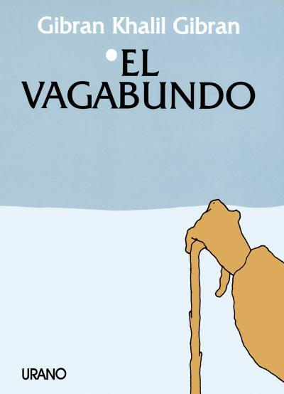 EL VAGABUNDO | 9788486344122 | GIBRAN, KAHLIL