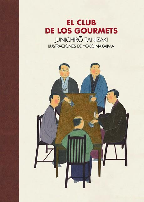 EL CLUB DE LOS GOURMETS | 9788416529261 | TANIZAKI, YUNICHIRO & NAKAJIMA, YOKO