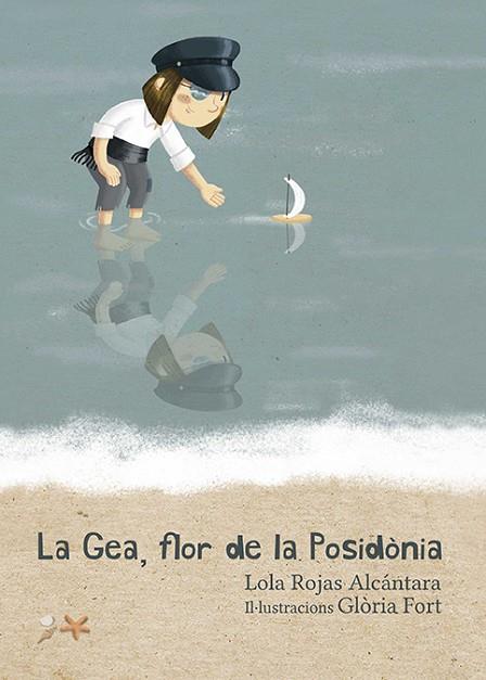 LA GEA FLOR DE LA POSIDONIA | 9788417000813 | LOLA ROJAS ALCANTARA