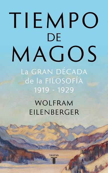TIEMPO DE MAGOS | 9788430622085 | WOLFRAM EILENBERGER