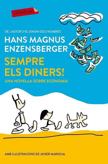 SEMPRE ELS DINERS | 9788417031008 | HANS MAGNUS ENZENSBERGER