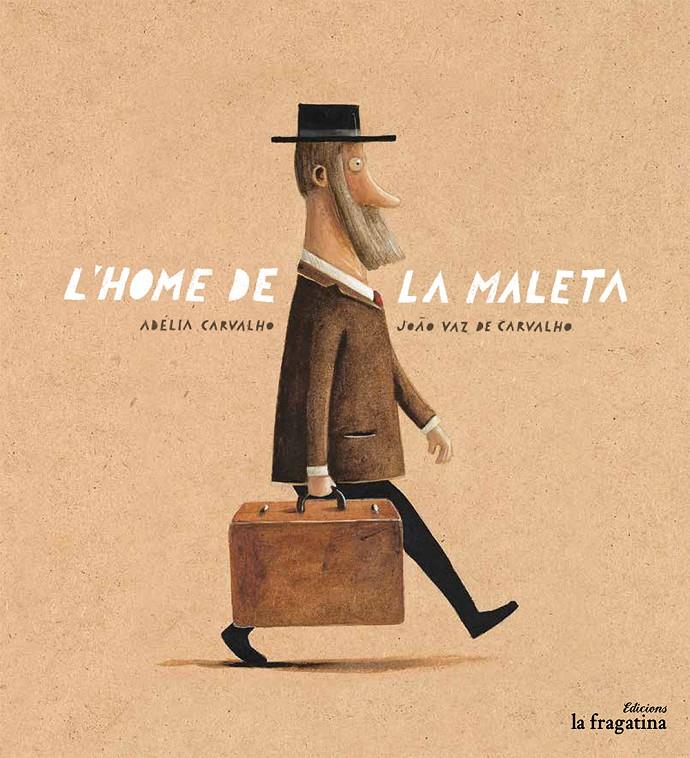 L'HOME DE LA MALETA | 9788416566334 | ADELIA CARVALHO