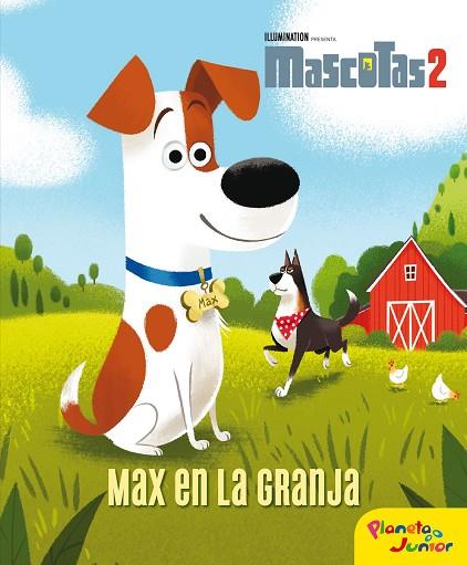MASCOTAS 2 MAX EN LA GRANJA | 9788408210641 | UNIVERSAL STUDIOS